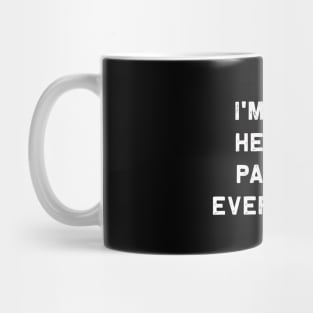 I'm just here to pay for everythig | Funny dad gift Mug
